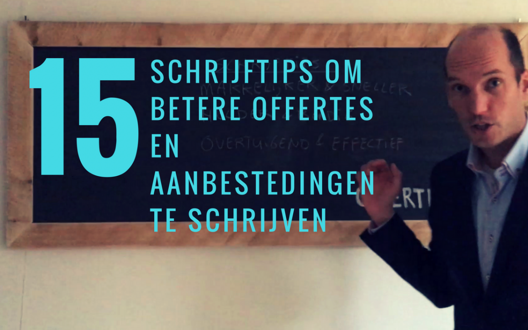 15 schrijftips om betere offertes en aanbestedingen te schrijven #007