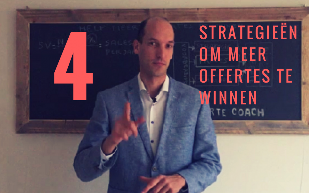 4 strategieën om meer offertes te winnen #001